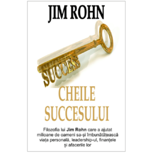 Cheile succesului | ​Jim Rohn imagine
