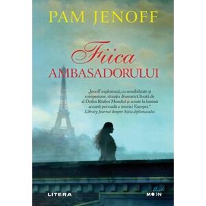 Fiica ambasadorului/Pam Jenoff imagine