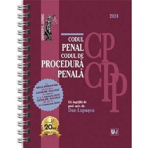 Codul penal si Codul de procedura penala, Ianuarie 2024. Editie spiralata, tiparita pe hartie alba imagine
