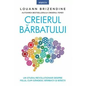 Creierul Barbatului - Louann Brizendine imagine