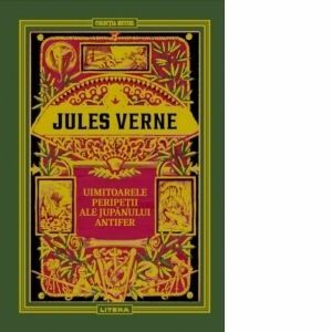 Uimitoarele peripetii ale jupanului Antifer/Jules Verne imagine