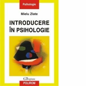 Introducere in psihologie. Editia a III-a imagine