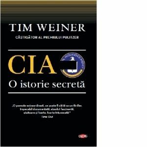 CIA. O istorie secreta imagine