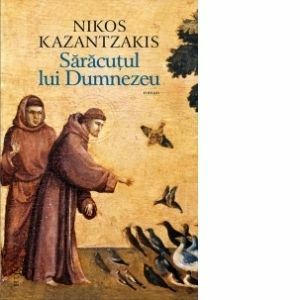 Saracutul lui Dumnezeu - Nikos Kazantzakis imagine