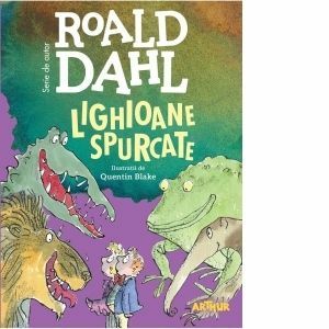 Lighioane spurcate | Roald Dahl imagine