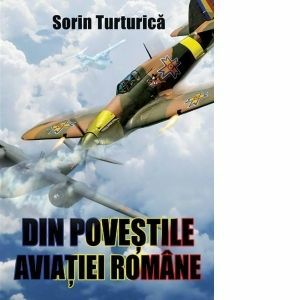 Din povestile aviatiei romane imagine