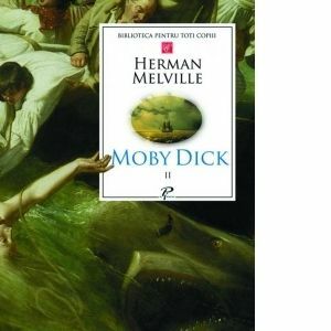 Moby Dick. Volumul II imagine