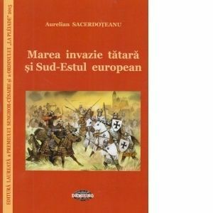 Marea invazie tatara si Sud-Estul european imagine