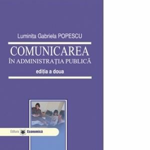 Comunicarea in administratia publica, editia a doua imagine