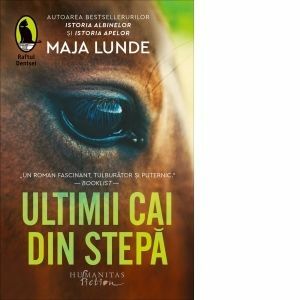 Ultimii cai din stepa - Maja Lunde imagine