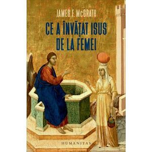 James F. McGrath, Ce a invatat Isus de la femei imagine