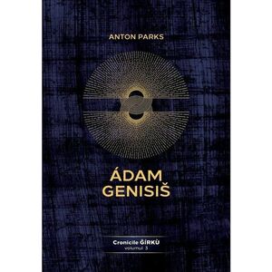 Adam Genisis, Cronicile Ǧirkù - volumul 3 imagine
