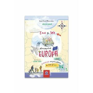 Ema si Eric descoperă Europa - Vol. 1 imagine