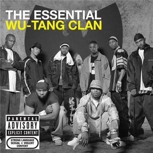 The Essential Wu - Tang Clan | Wu-Tang Clan imagine