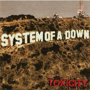Toxicity | System of a Down imagine