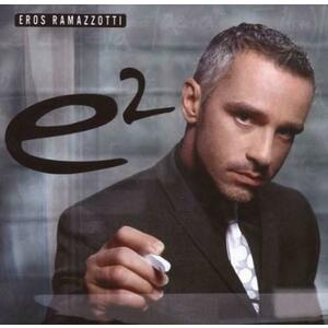 E2 - Special Edition | Eros Ramazzotti imagine
