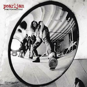 Rearviewmirror (Greatest Hits 1991-2003) | Pearl Jam imagine