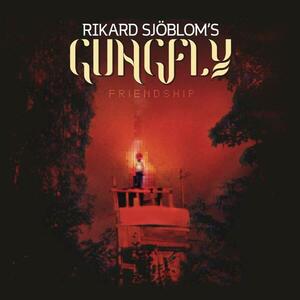 Friendship - Vinyl + CD | Rikard Sjoblom's Gungfly imagine