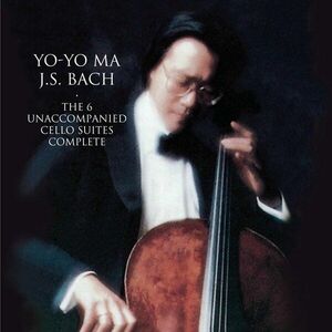 The 6 Unaccompanied Cello Suites Complete | Johann Sebastian Bach, Yo-Yo Ma imagine