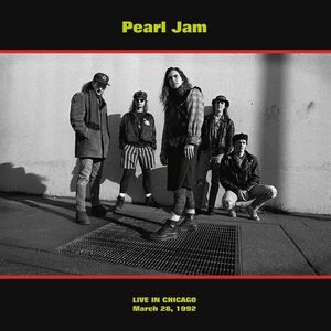 Live In Chicago - March 28, 1992 - Vinyl | Pearl Jam imagine