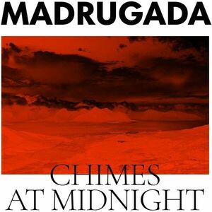 Chimes At Midnight - Vinyl | Madrugada imagine