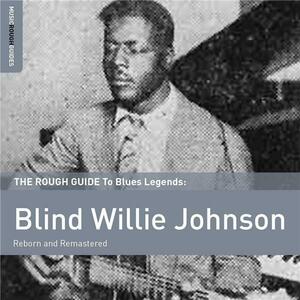 The Rough Guide to Blind Willie Johnson | Blind Willie Johnson imagine