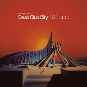 Dead Club City | Nothing but Thieves imagine