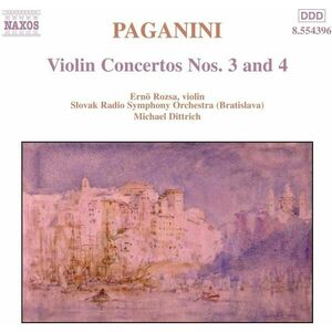 Paganini: Violin Concertos Nos. 3 & 4 | Erno Rozsa, Slovak Radio Symphony Orchestra , Michael Dittrich imagine