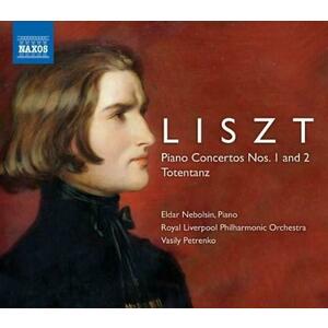 Liszt: Piano Concertos | Franz Liszt, Eldar Nebolsin imagine