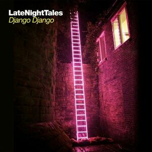 LateNightTales - Vinyl | Django Django imagine