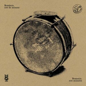 Romania. 100 de minute - Vinyl | Trei Parale imagine