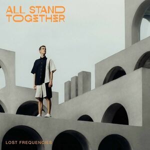 All Stand Together | Lost Frequencies imagine
