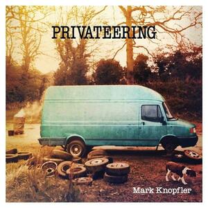 Privateering Vinyl | Mark Knopfler imagine