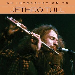 An Introduction To Jethro Tull | Jethro Tull imagine