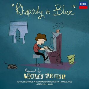 Rhapsody in Blue (Blue Vinyl) | Benjamin Grosvenor, Royal Liverpool Philharmonic, James Judd imagine
