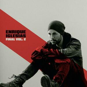Final Vol. 2 - Vinyl | Enrique Iglesias imagine