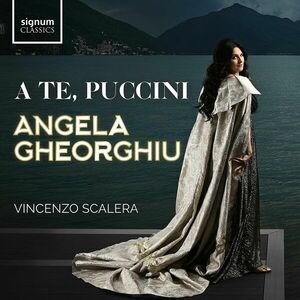A te, Puccini - Vinyl | Angela Gheorghiu, Vincenzo Scalera imagine