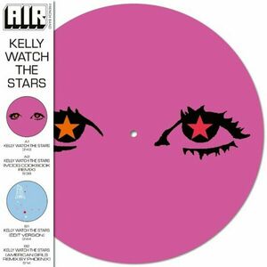 Kelly Watch The Stars - Vinyl | AIR French Band imagine