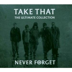 Never Forget: The Ultimate Collection | Take That imagine