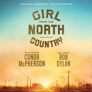 Girl From The North Country (Original Broadway Cast Recording) | Bob Dylan imagine