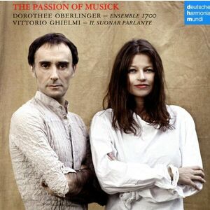 Passion of Musick | Dorothee Oberlinger, Vittrio Ghielmi imagine