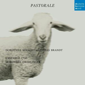 Pastorale | Dorothee Oberlinger, Brandt imagine
