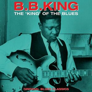 The 'King' Of The Blues - Vinyl | B.B. King imagine