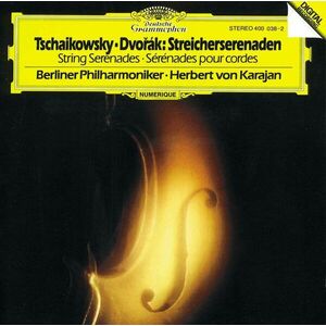 Tschaikowsky / Dvorak: String Serenades | Herbert von Karajan, Berliner Philharmoniker imagine