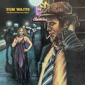 Vinyl - The Heart of Saturday | Tom Waits imagine