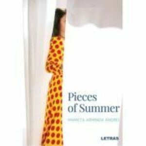 Pieces of summer - Marieta Arminda Andrei imagine