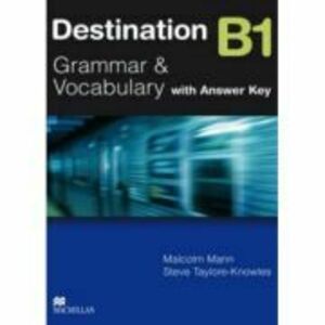 Destination B1 Grammar and vocabulary with answer key - Malcolm Mann, Steve Taylore-Knowles imagine