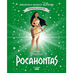 Pocahontas. Volumul 47. Disney. Biblioteca magica, editie de colectie imagine