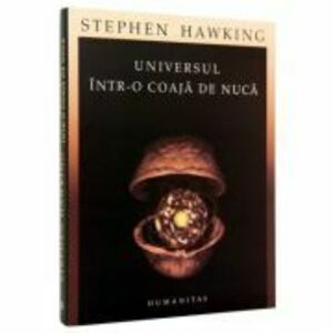 Universul intr-o coaja de nuca (Stephen Hawking) imagine