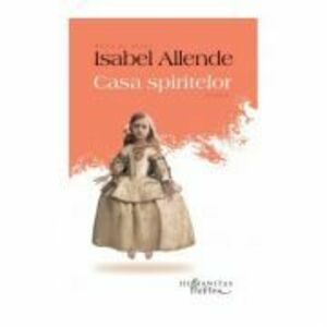 Casa spiritelor | Isabel Allende imagine